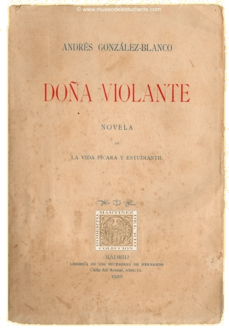 Doa Violante. Novela de la vida pcara y estudiantil