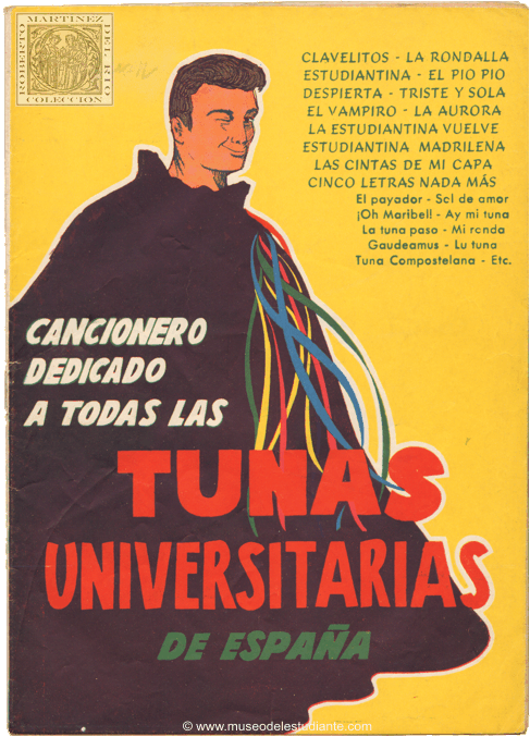 Cancionero dedicado a todas las tunas universitarias de Espaa