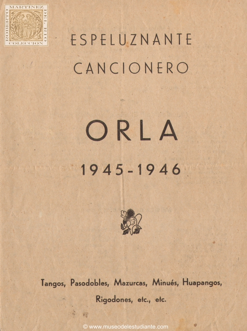 Espeluznante cancionero. Orla 1945-1946