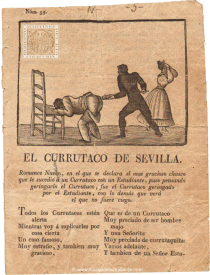 El currutaco de Sevilla. Romance Nuevo en el que se declara el mas gracioso chasco que le sucedi  un Currutaco con un Estudiante, pues pensando geringarlo el Currutaco, fue el Currutaco geringado por el Estudiante, con lo dems que ver el que no fuere ciego