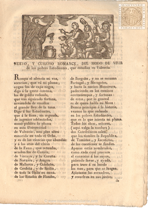 Nuevo, y curioso romance, del modo de vivir de los pobres Estudiantes, que estudian en Valencia
