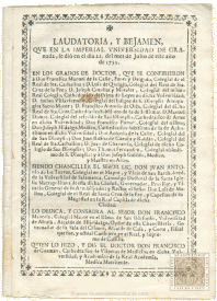 Laudatoria y Bejamen, que en la imperial Universidad de Granada, se dió en el día 22, del mes de julio de este año de 1751