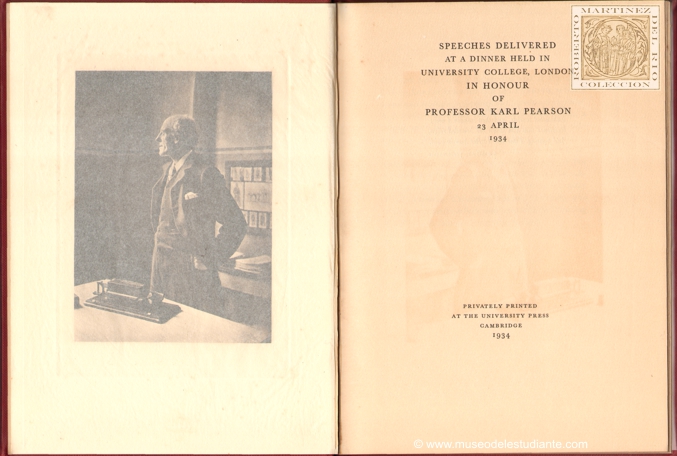 Speeches delivered at a dinner held in University College, London in honour of Professor Karl Pearson 23 april 1934