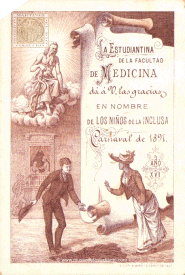 The Estudiantina of the Faculty of Medicine thanks you on behalf of the Children of the Inclusa. Carnival of 1891