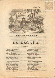 Cancin graciosa de la Zagala. La Bella Niceta. El estudiante de Tuna. Cancin del Agua va!. La pepiya. El espada torero