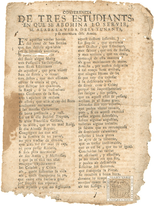 Conferencia de tres estudiants, en que se abomina lo servir, se alaba la vida dels tunants, y se murmura dels Amos