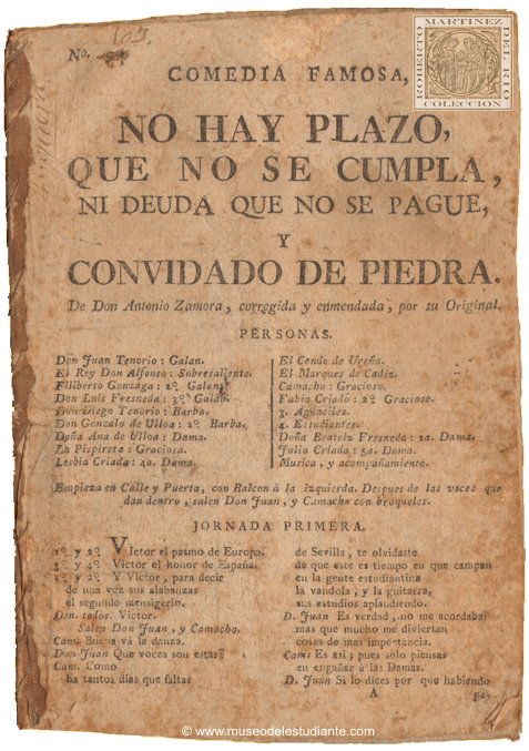 Comedia famosa. No hay plazo, que no se cumpla, ni deuda que no se pague, y convidado de piedra