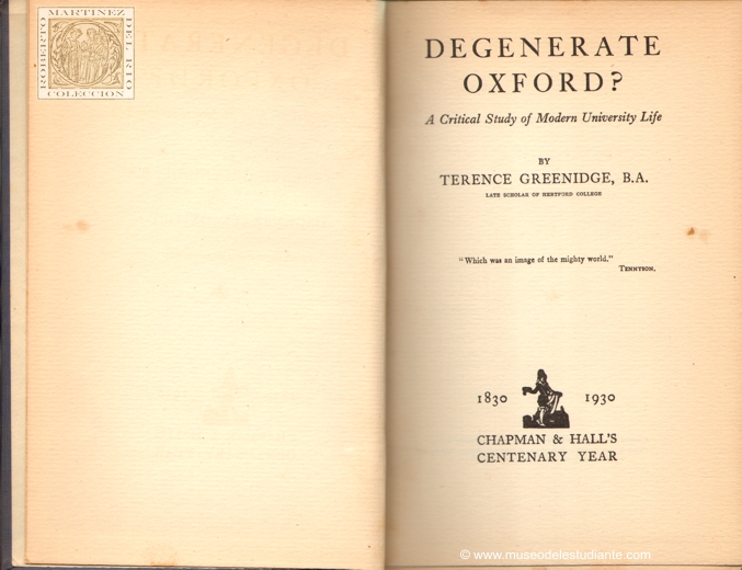 Degenerate Oxford? A Critical Study  of Modern University Life