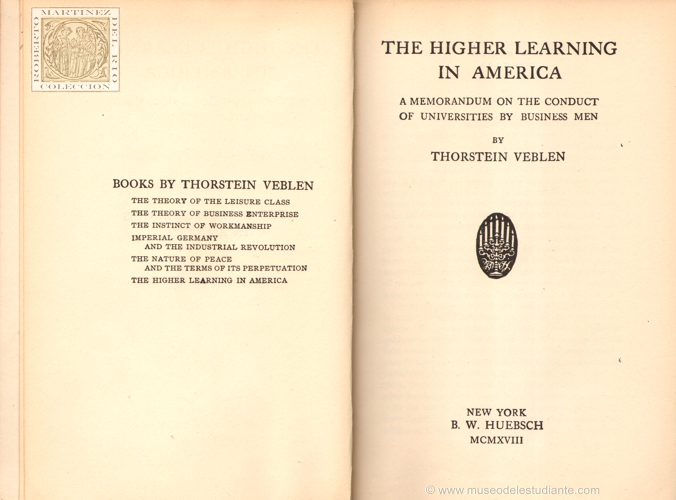 The higher learning in America. A memorandum on the conduct of universities by business men