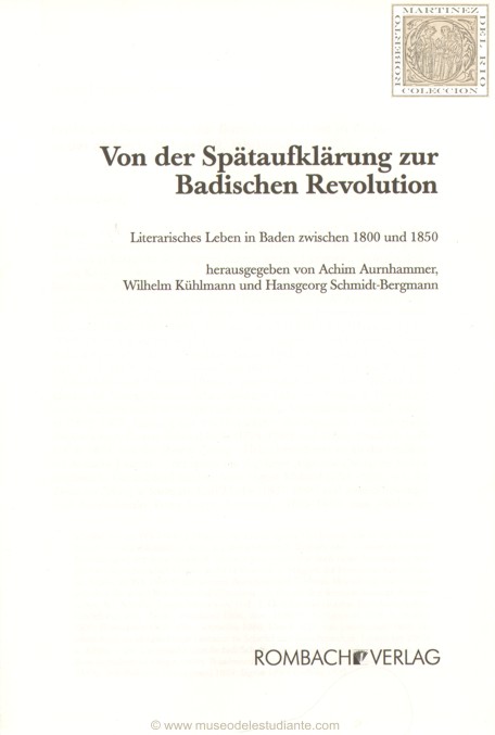 Profil und Bedeutung der Burschenschaften in Baden in der ersten Hlfte des 19. Jahrhunderts (Von der Sptaufklrung zur Badischen Revolution)